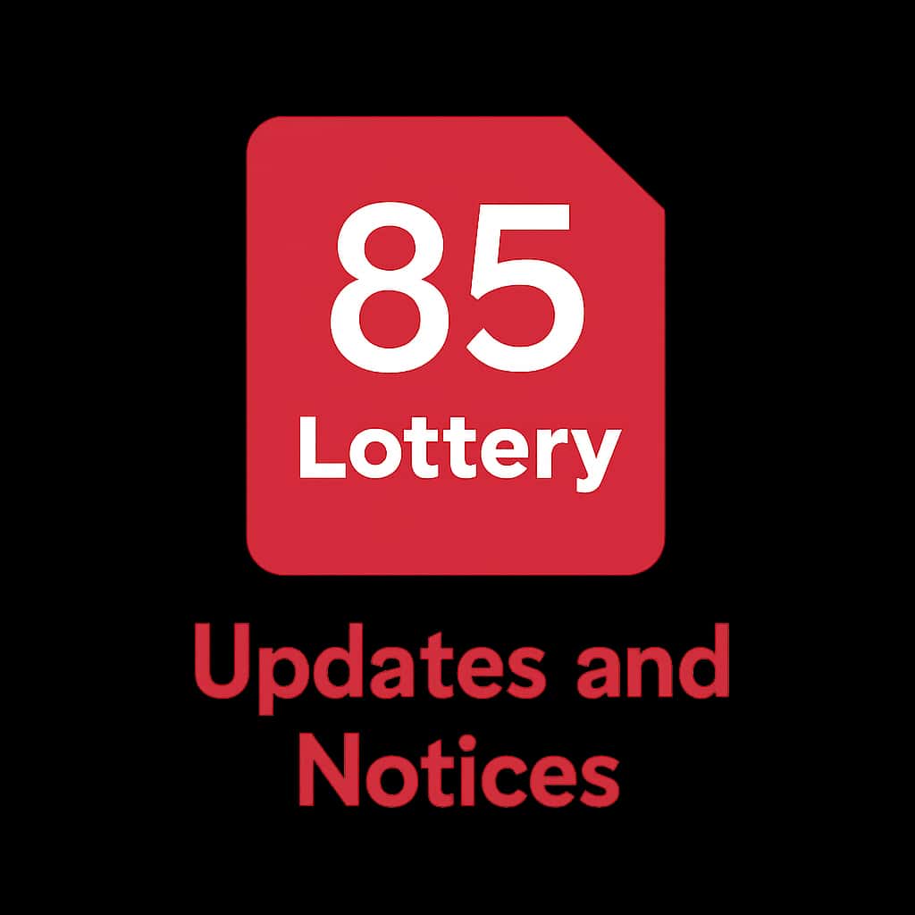 A badge representing the 85 Lottery Updates and Notices.